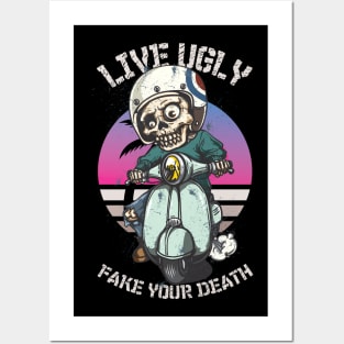 Live Ugly Fake Your Death T-Shirt Posters and Art